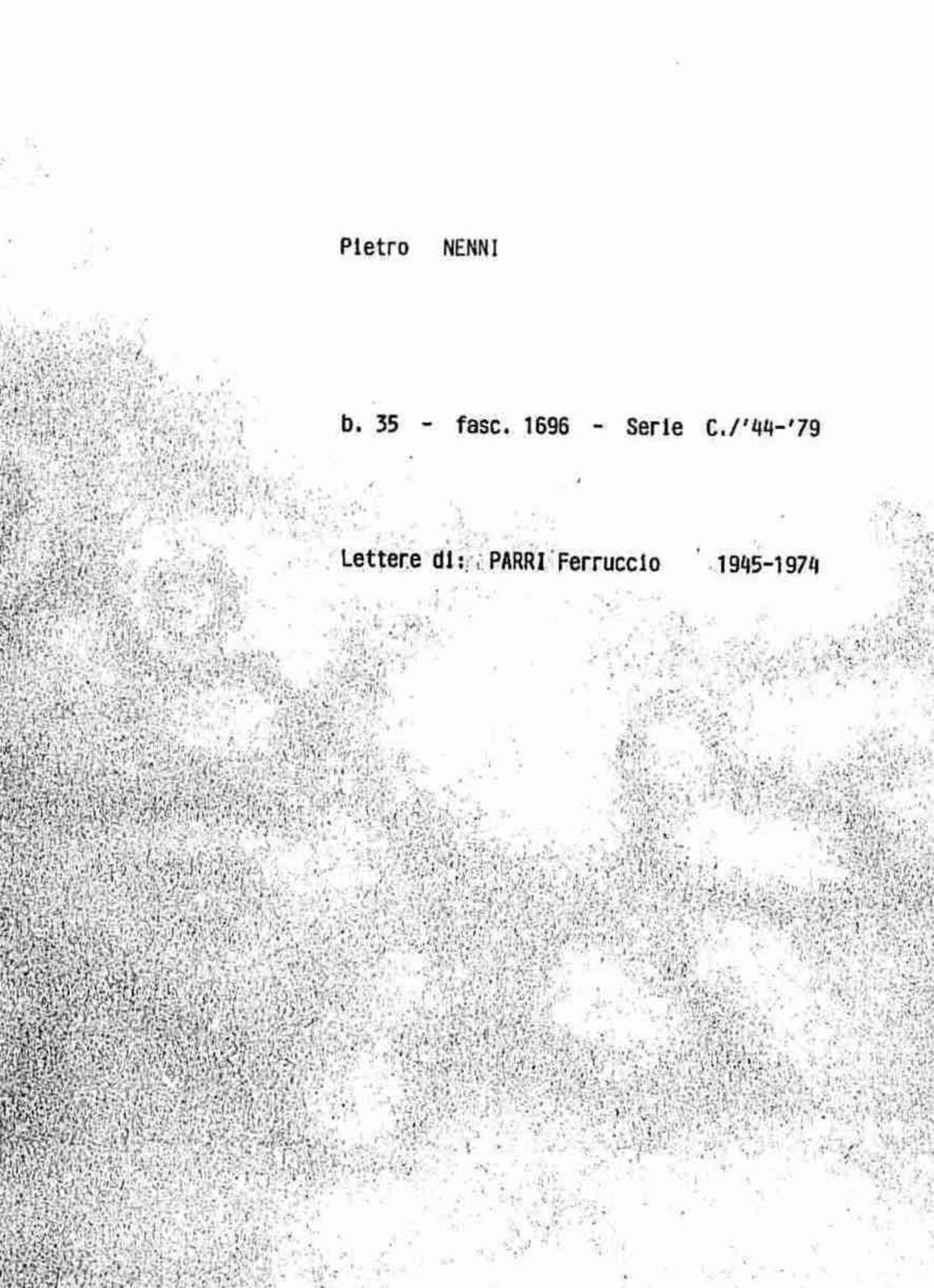 Parri Ferruccio, 1945 ott. 12 - 1974 lug. 8