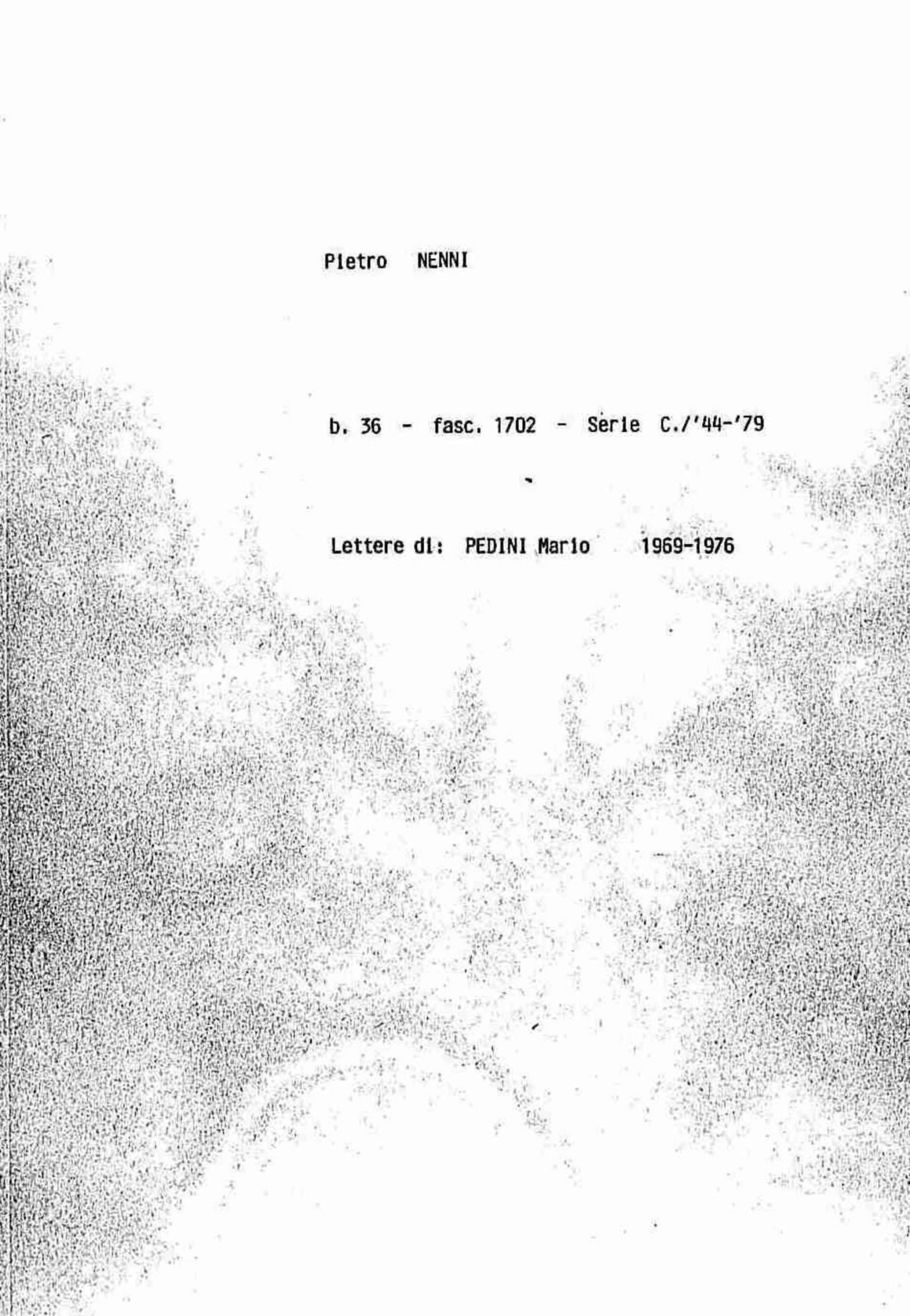 Pedini Mario, 1969 lug. 7 - 1976 nov. 15