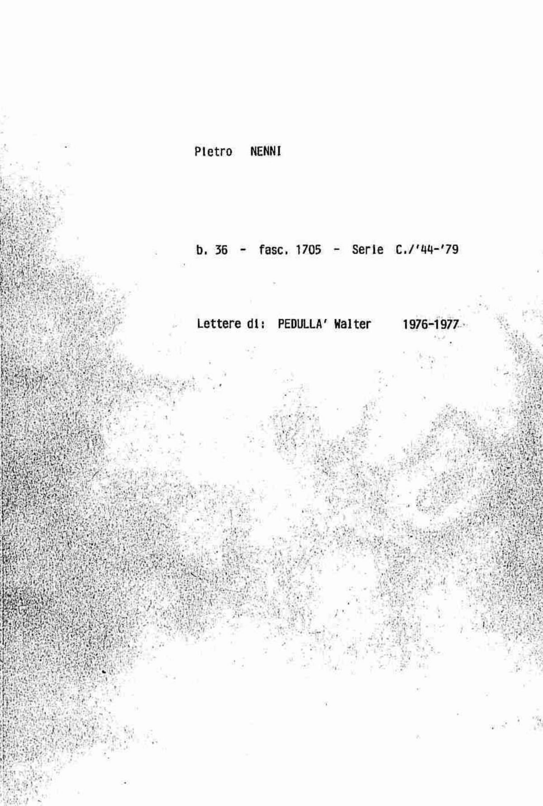 Pedulla' Walter, 1976 mar. 26 - 1977 apr.