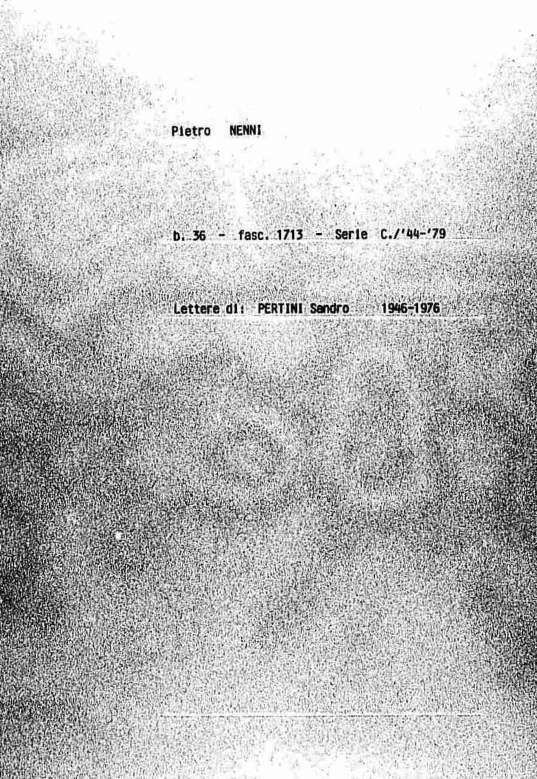 Pertini Sandro, 1946 nov. 29 - 1976 set. 25