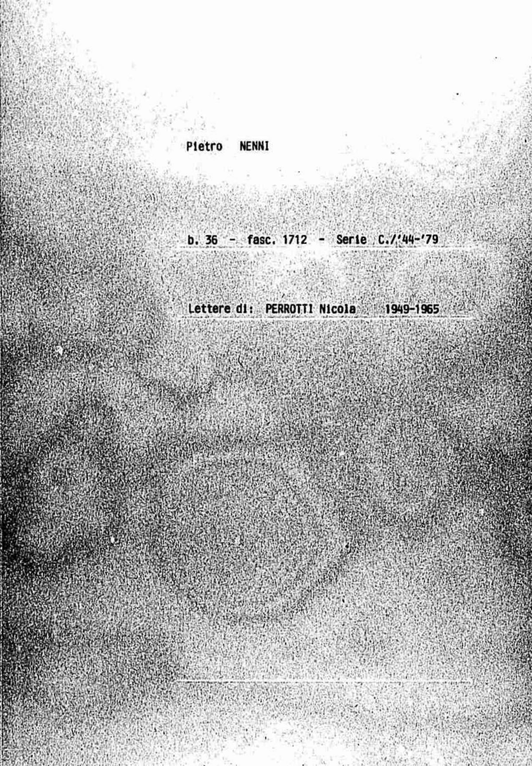 Perrotti Nicola, 1949 nov. 14 - 1965 gen. 4