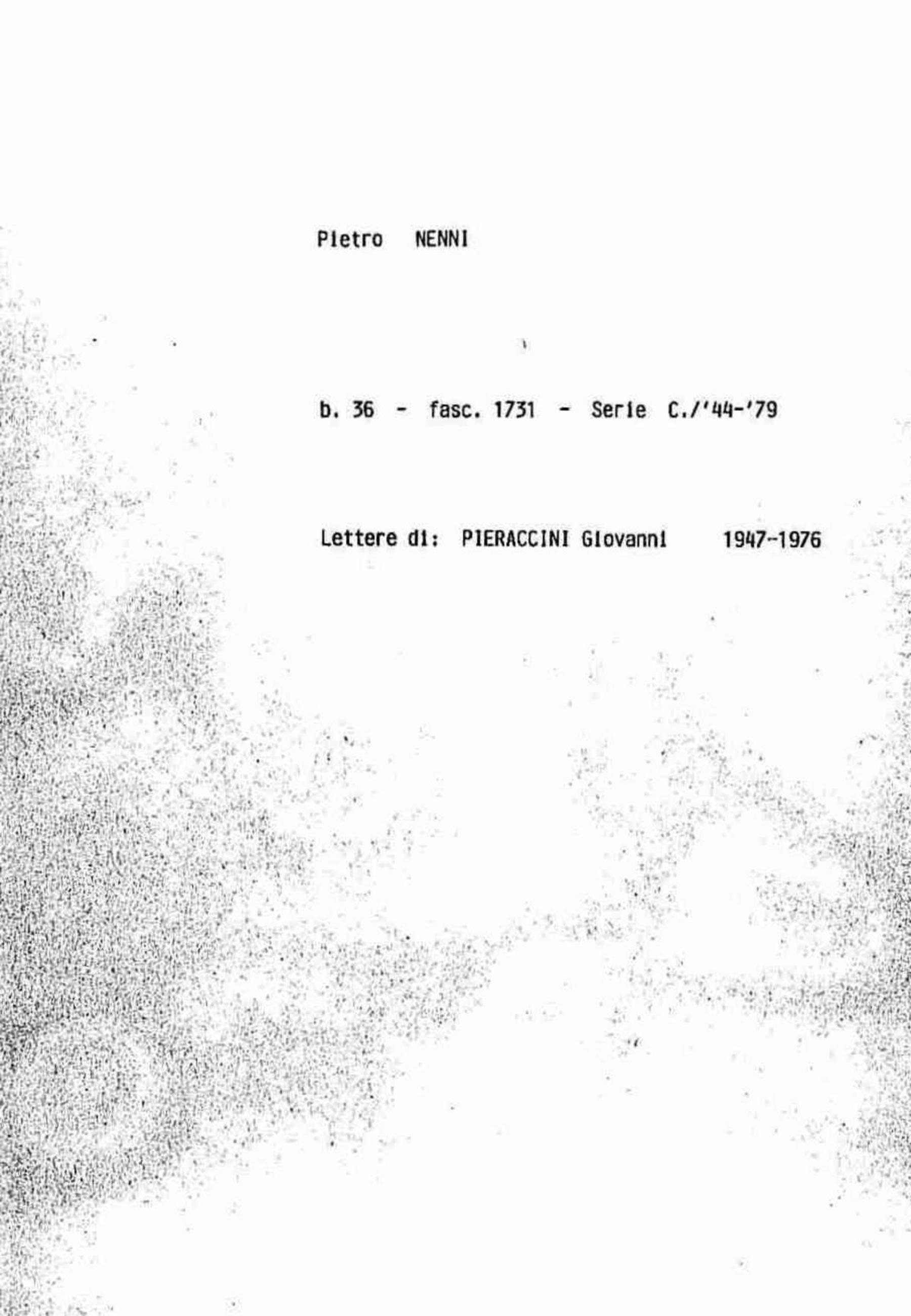 Pieraccini Giovanni, 1947 lug. 29 - 1976 mag. 25