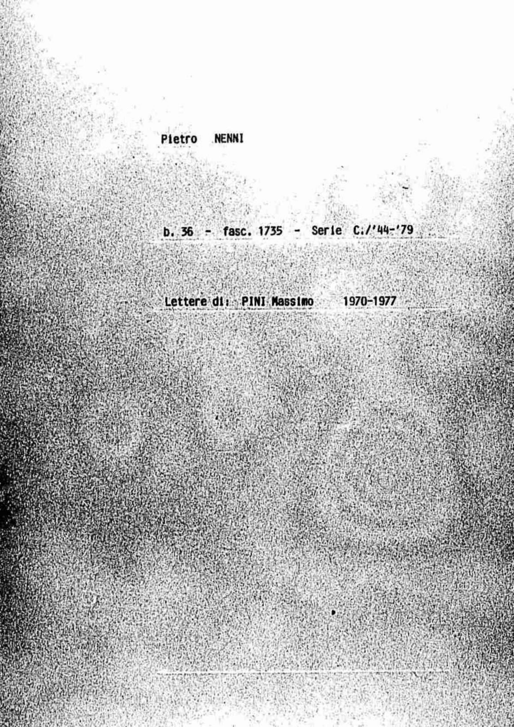 Pini Massimo, 1970 nov. 9 - 1977 feb. 1