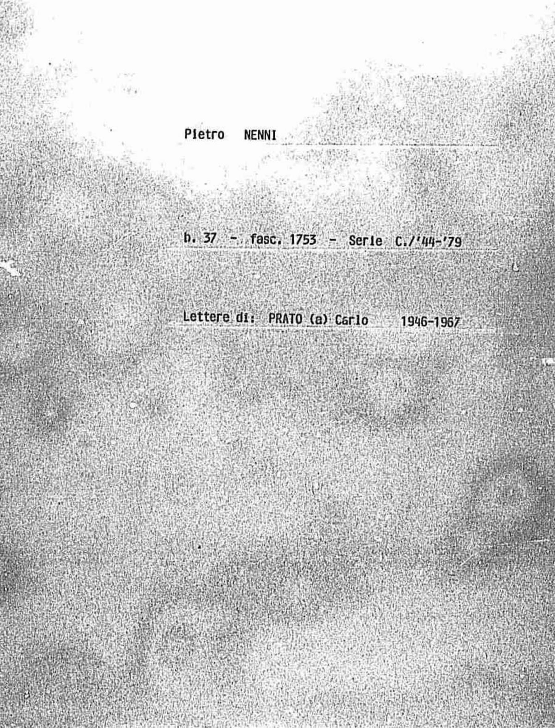 Prato Carlo, 1946 mar. 22 - 1967 set. 27