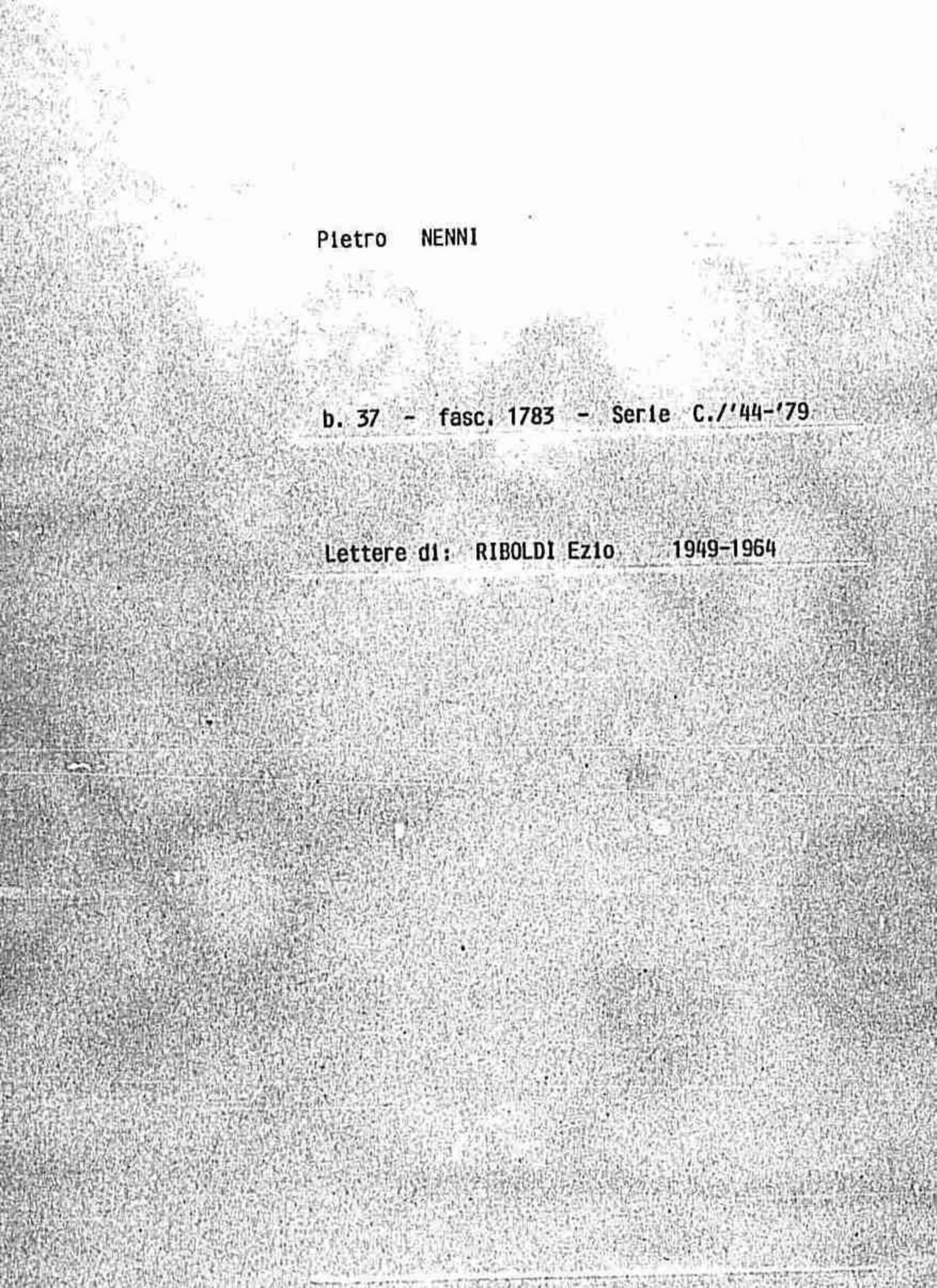 Riboldi Ezio, 1949 set. 9 - 1964 giu. 3