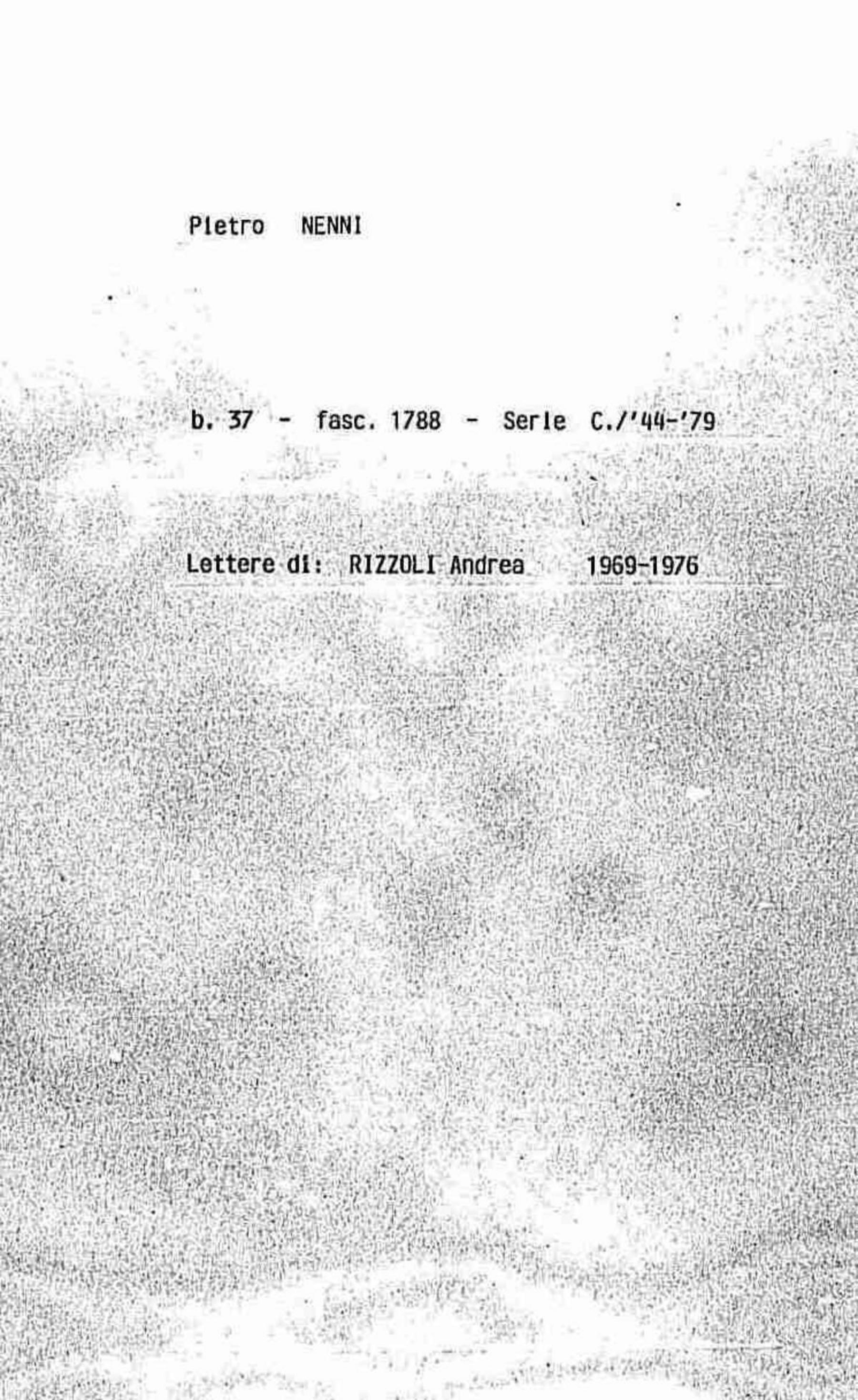 Rizzoli Andrea, 1969 set. 24 - 1976 dic. 28
