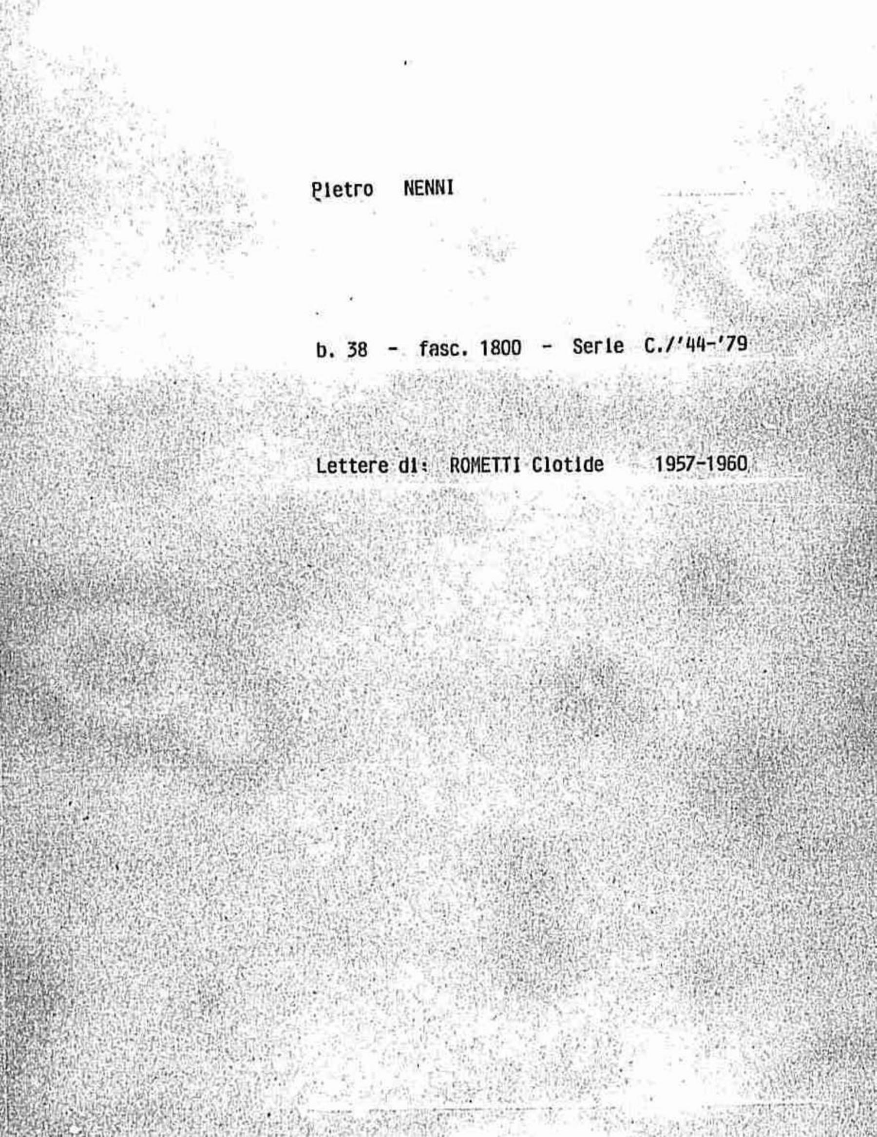 Rometti Clotide, 1957 gen. 29 - 1960 mar. 14