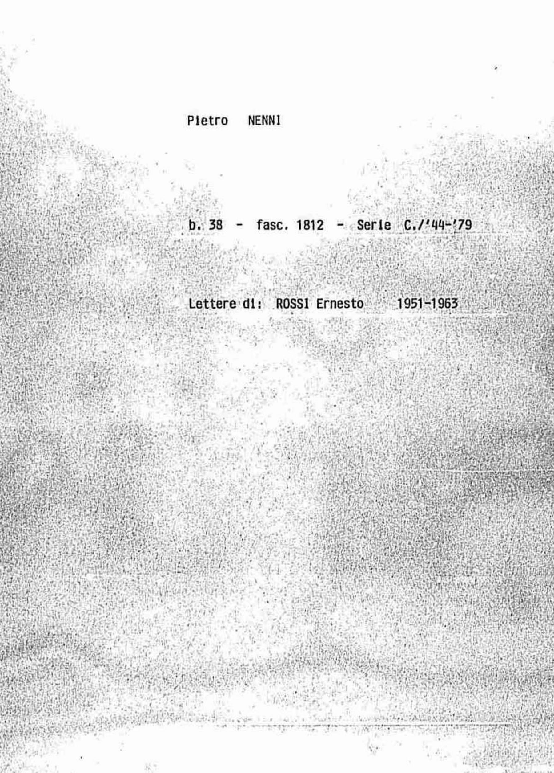 Rossi Ernesto, 1951 lug. 6 - 1963 dic. 19