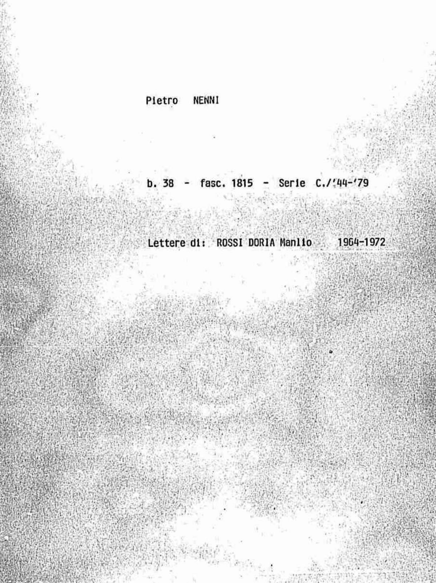 Rossi Doria Manlio, 1964 nov. 6 - 1972 giu.