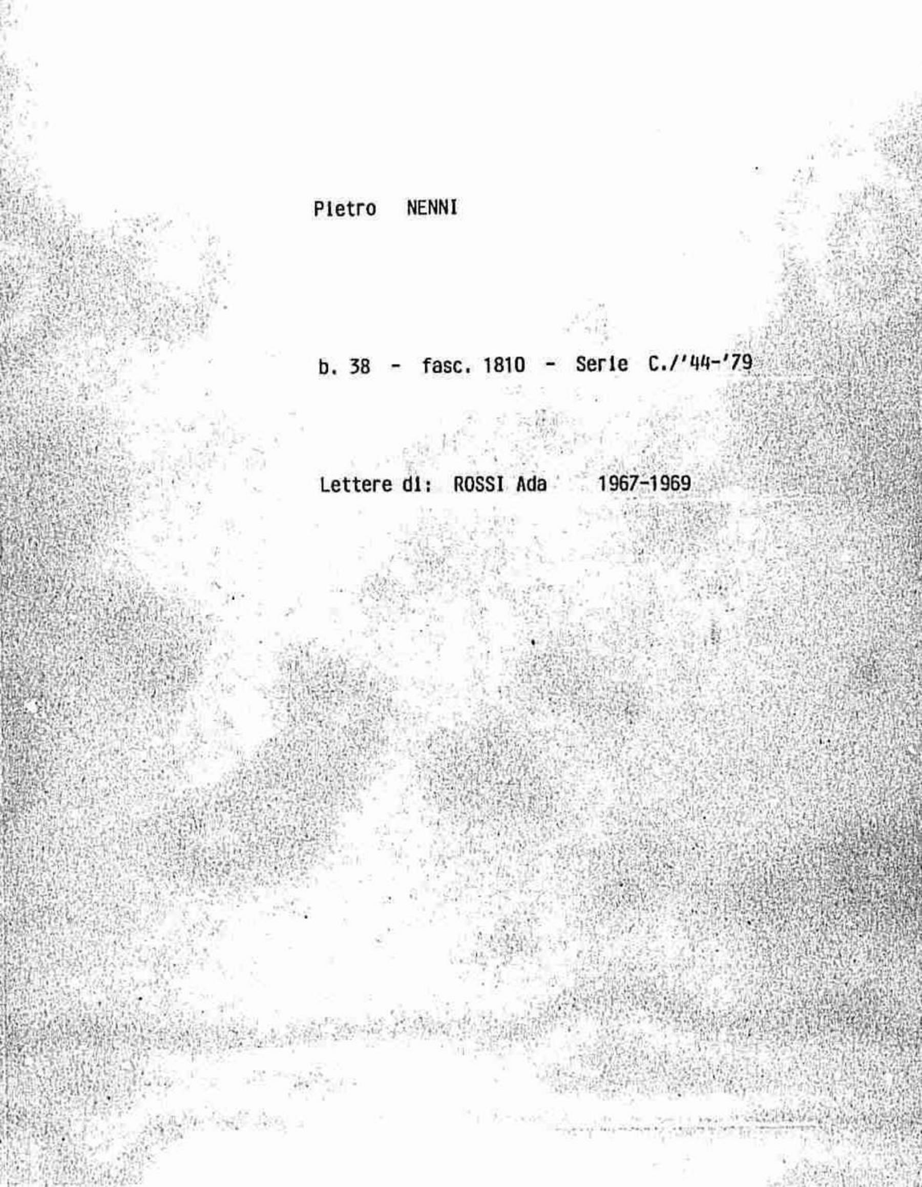 Rossi Ada, 1967 mar. 16 - 1969 feb. 6