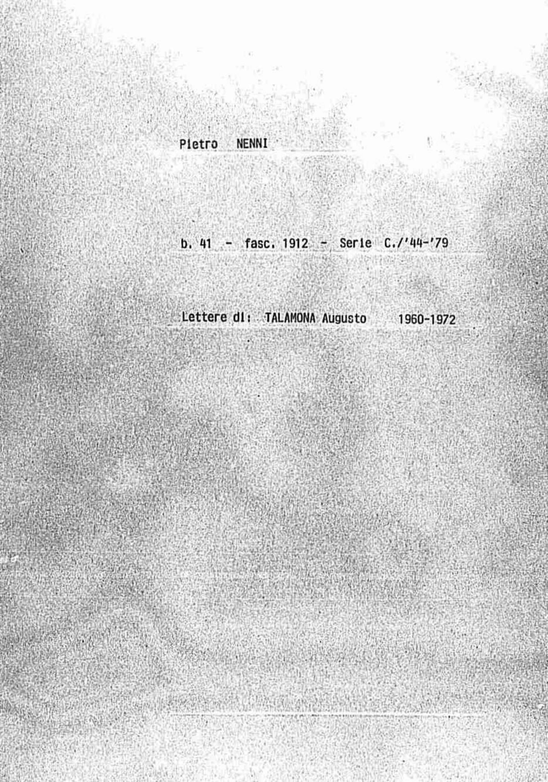 Talamona Augusto, 1960 ott. 13 - 1972 mag. 26