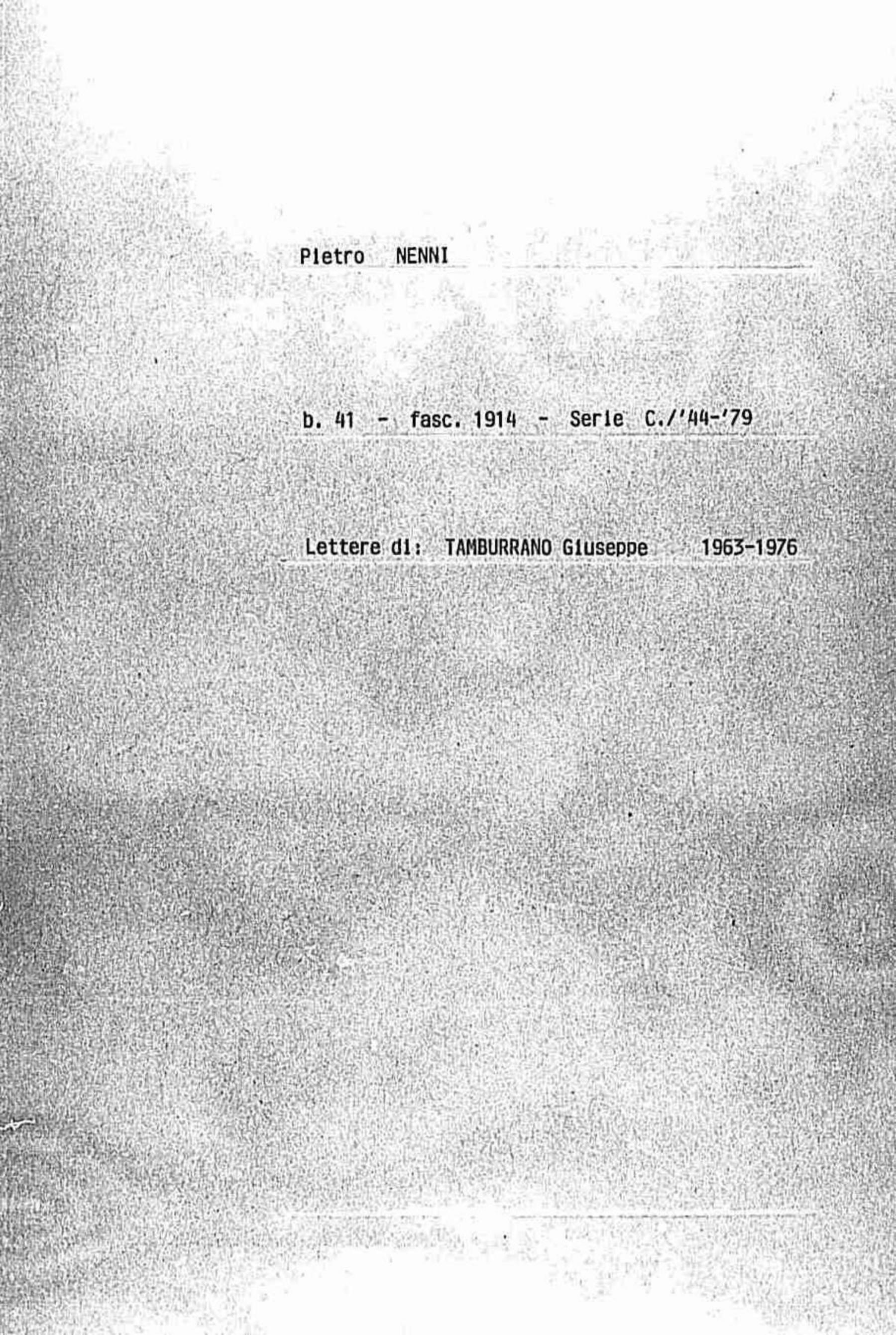 Tamburrano Giuseppe, 1963 dic. 12 - 1976 gen. 2