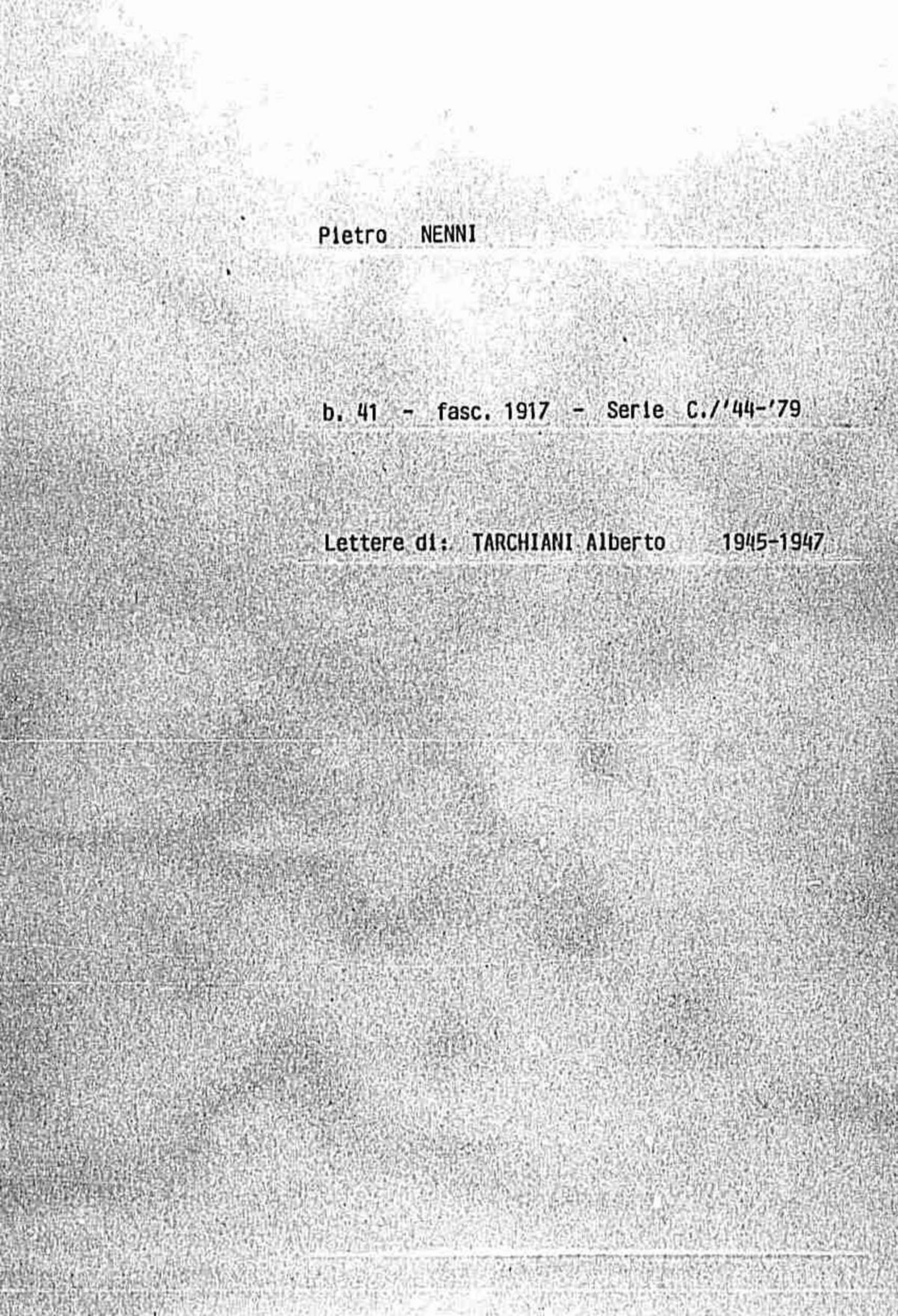 Tarchiani Alberto, 1945 feb. 7 - 1947 apr. 27