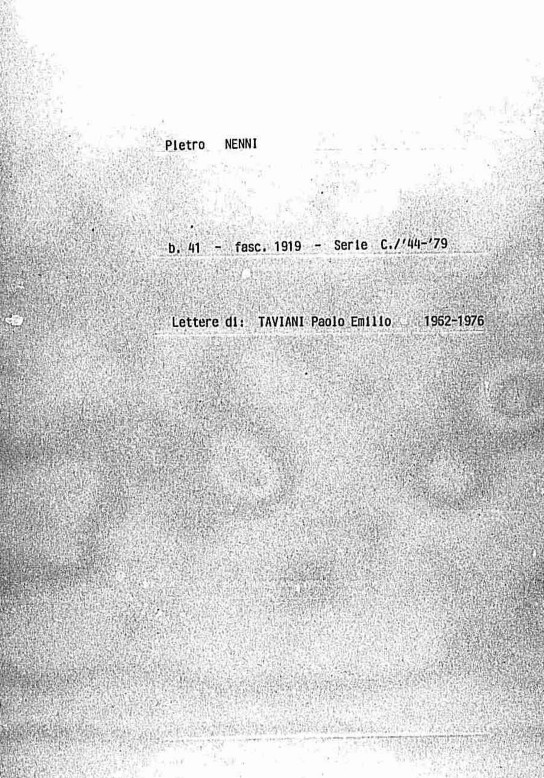Taviani Paolo Emilio, 1962 apr. 9 - 1976 feb. 4