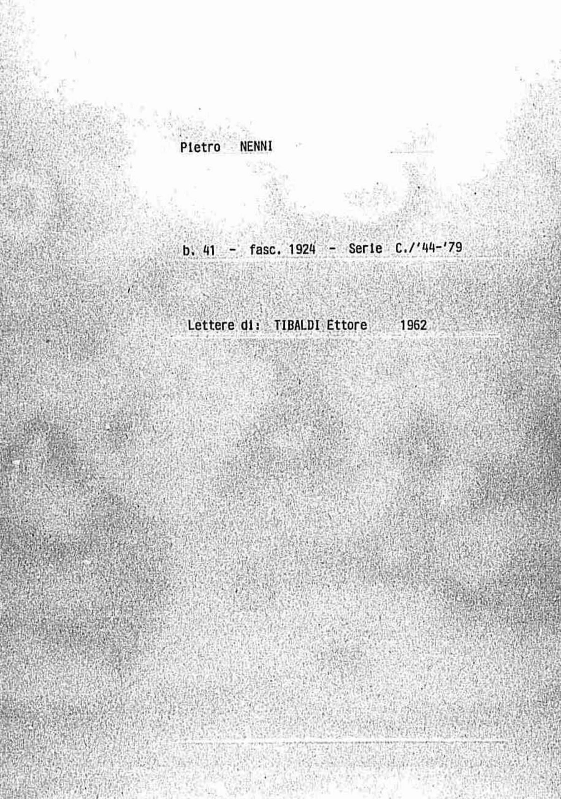 Tibaldi Ettore, 1962 feb. 20 - mar. 3