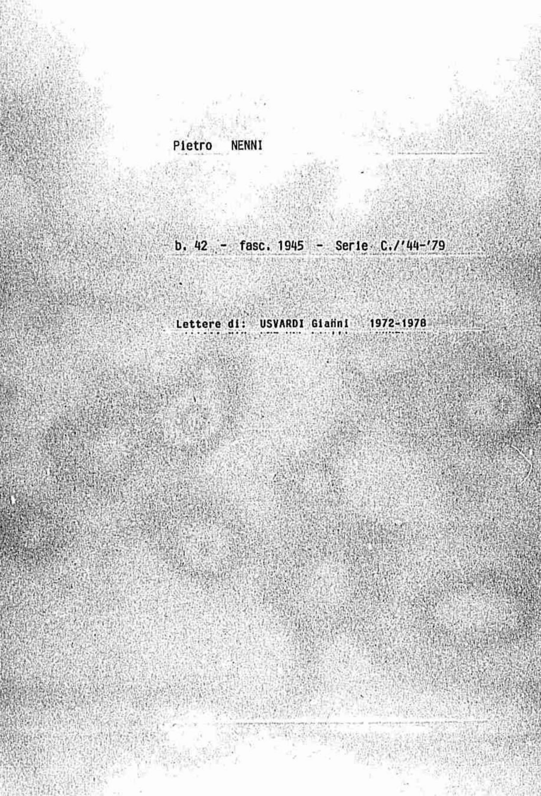 Usvardi Gianni, 1972 mag. 12 - 1978 feb. 9