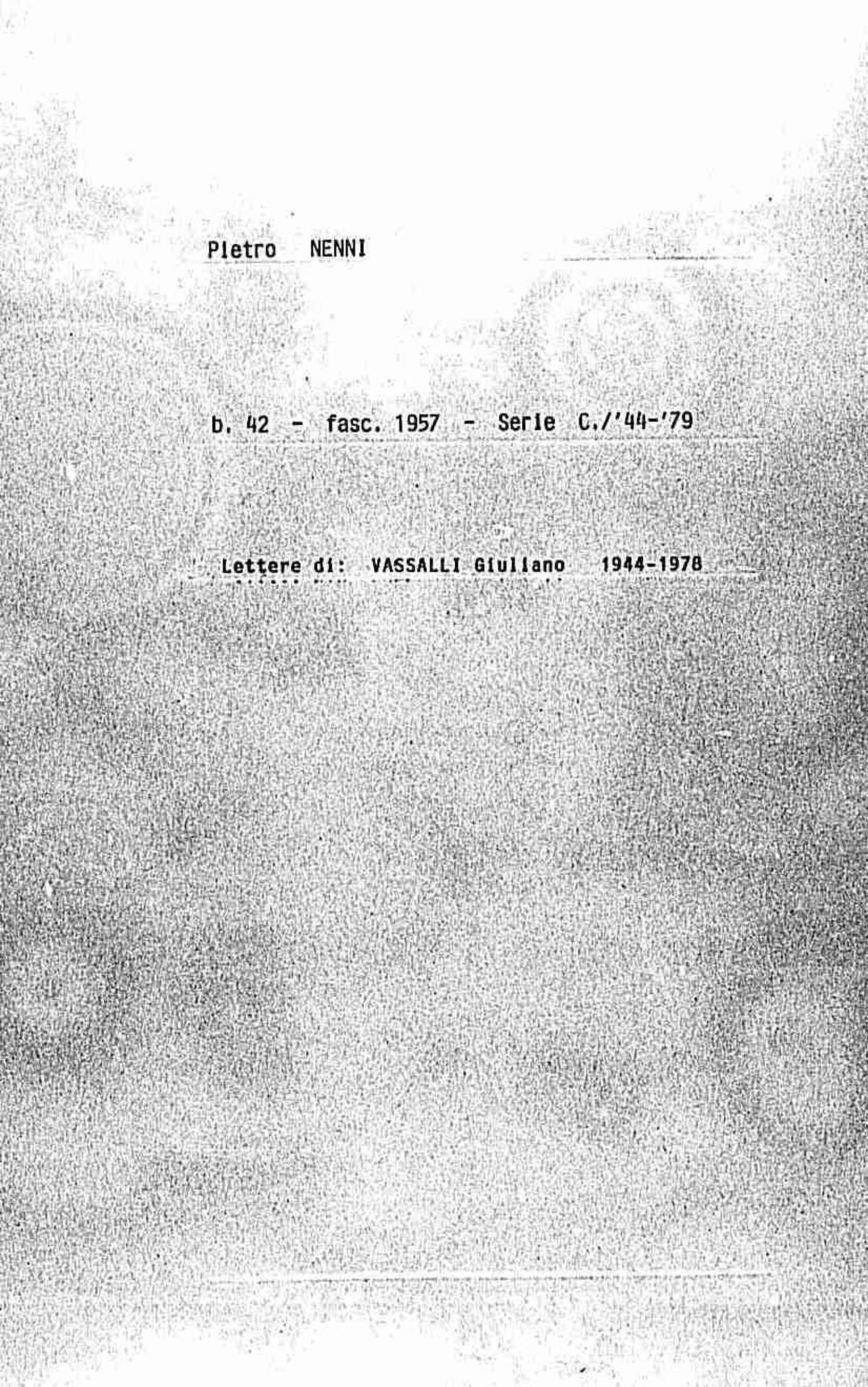 Vassalli Giuliano, 1944 ago. 31 - 1978 lug. 13