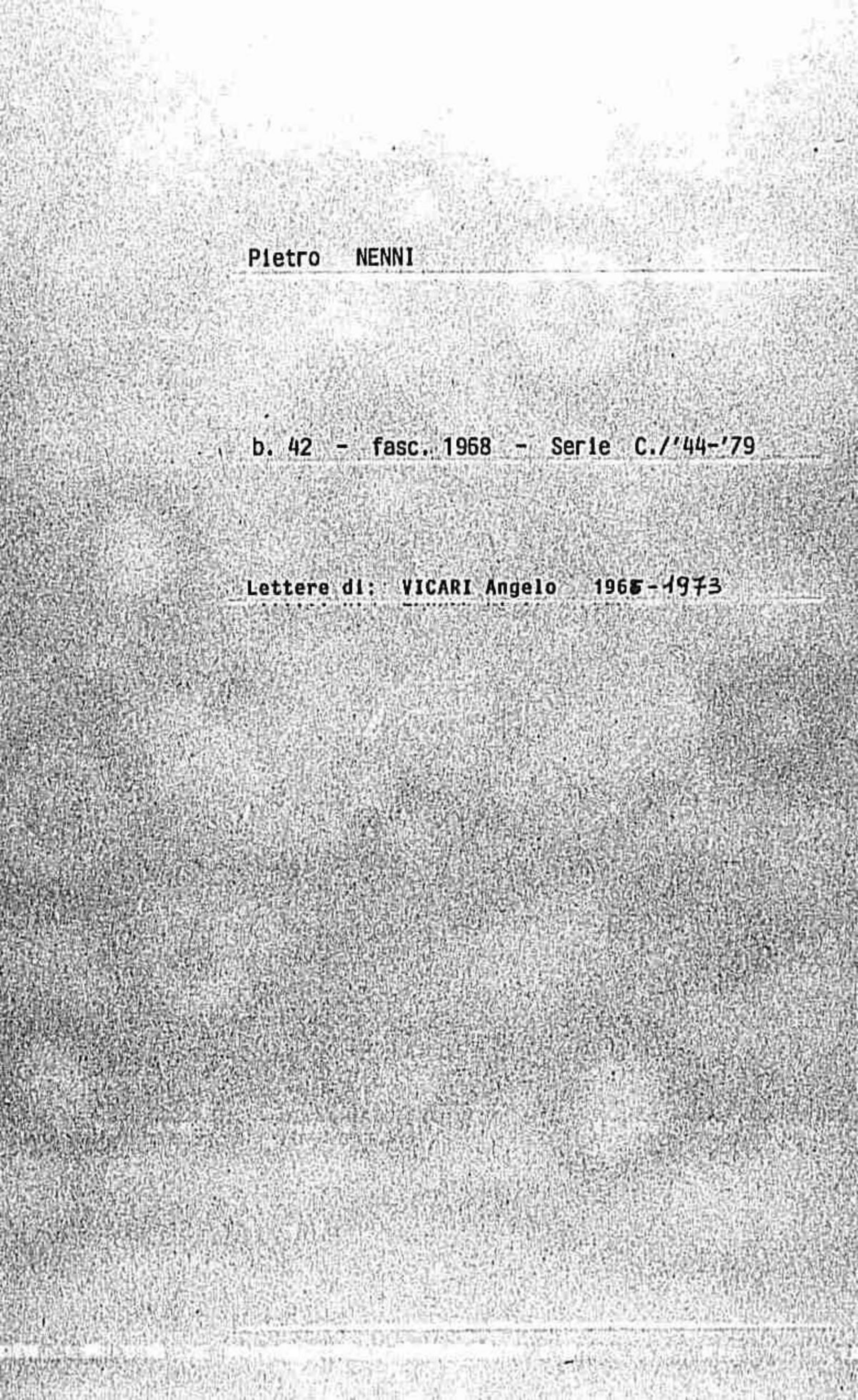 Vicari Angelo, 1966 giu. 29 - 1973 gen. 31