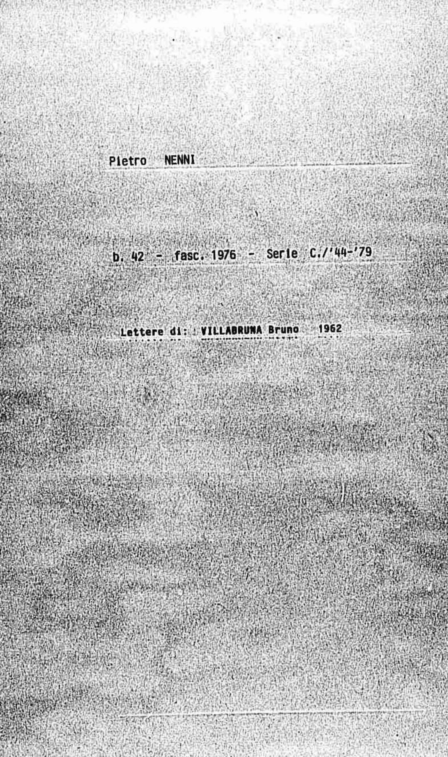 Villabruna Bruno, 1962 mag. 5 - 11