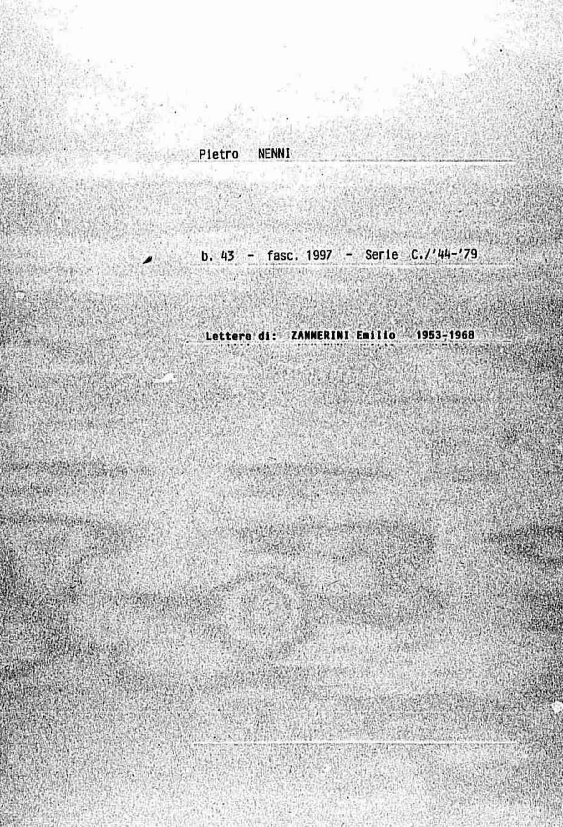 Zannerini Emilio, 1953 giu. 17 - 1968 gen. 11