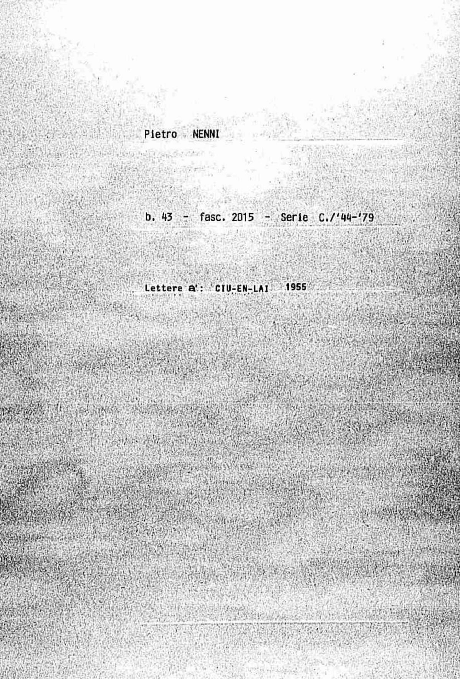 Lettere di Nenni a Ciu-En-Lai, 1955 giu. 30