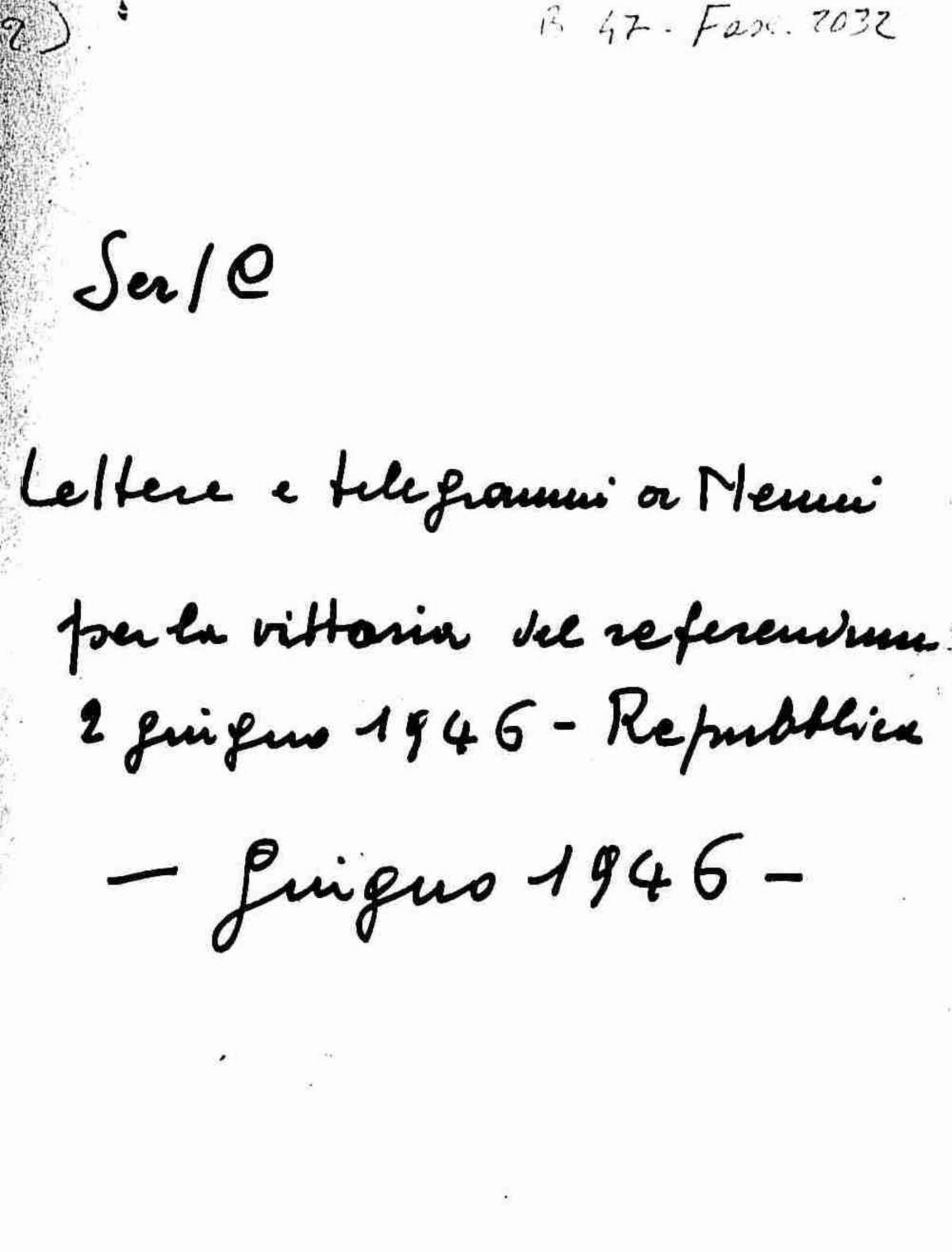 Lettere e telegrammi a Nenni per la vittoria del referendum 2 giugno 1946 /Repubblica, 1946 giu.