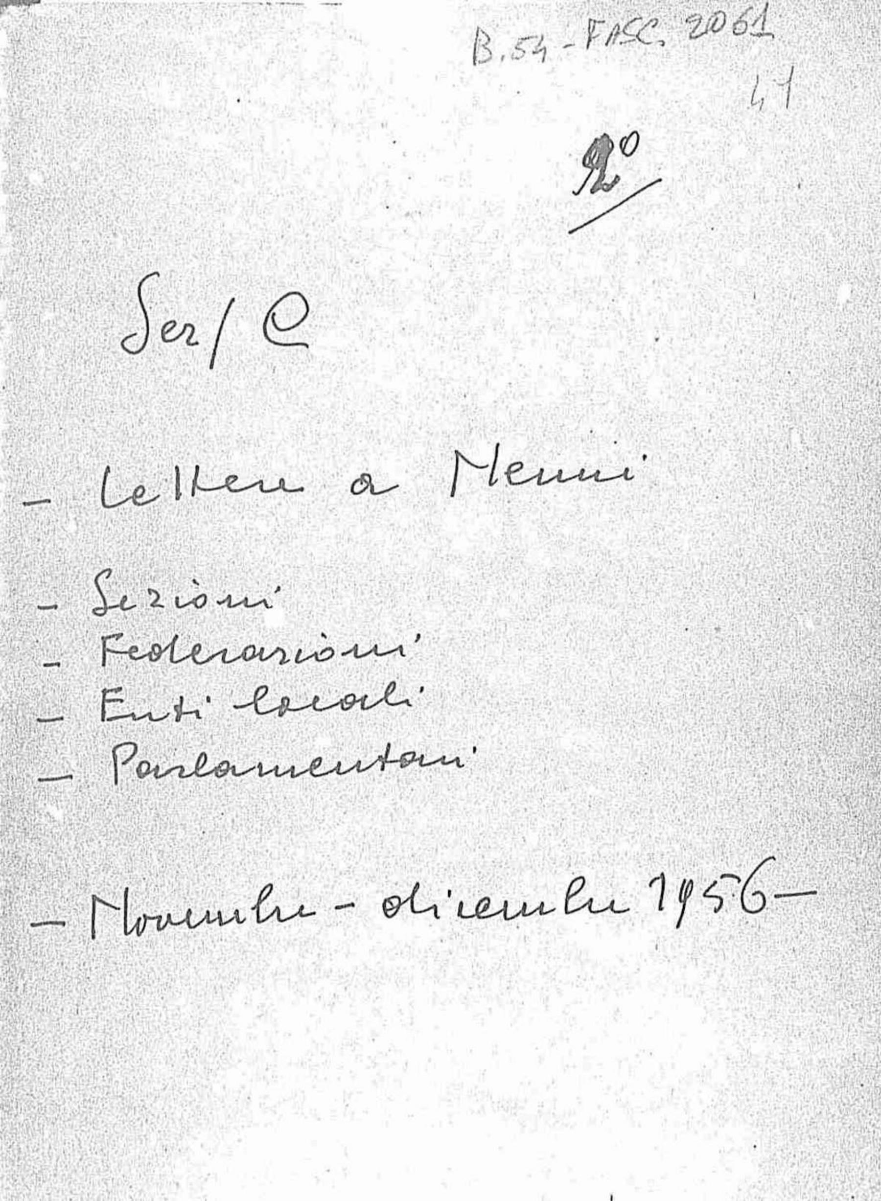 Lettere a Nenni di sezioni, federazioni, enti locali, parlamentari, 1956 nov. - dic.