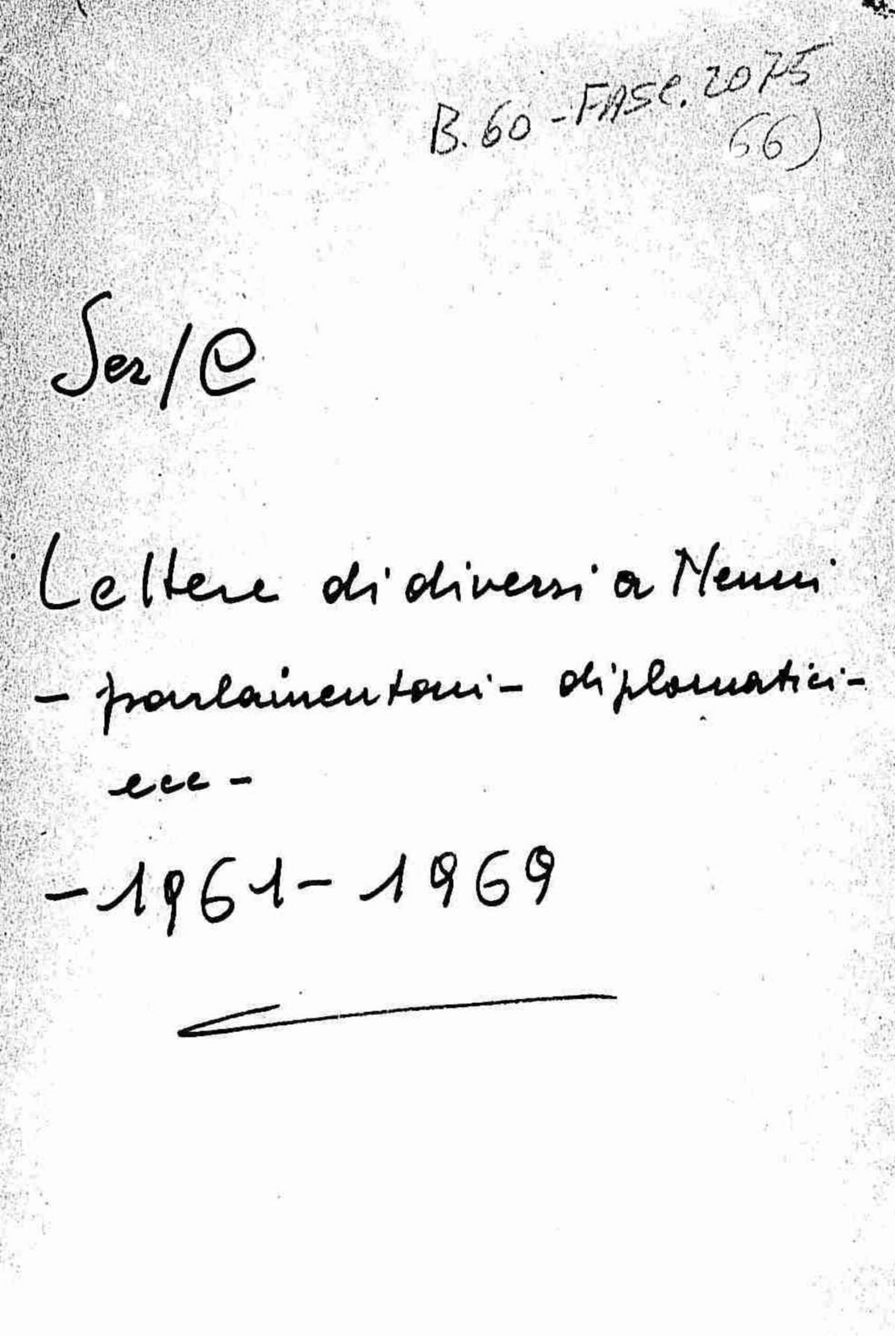 Lettere di diversi a Nenni, parlamentari, diplomatici, 1961 - 1969