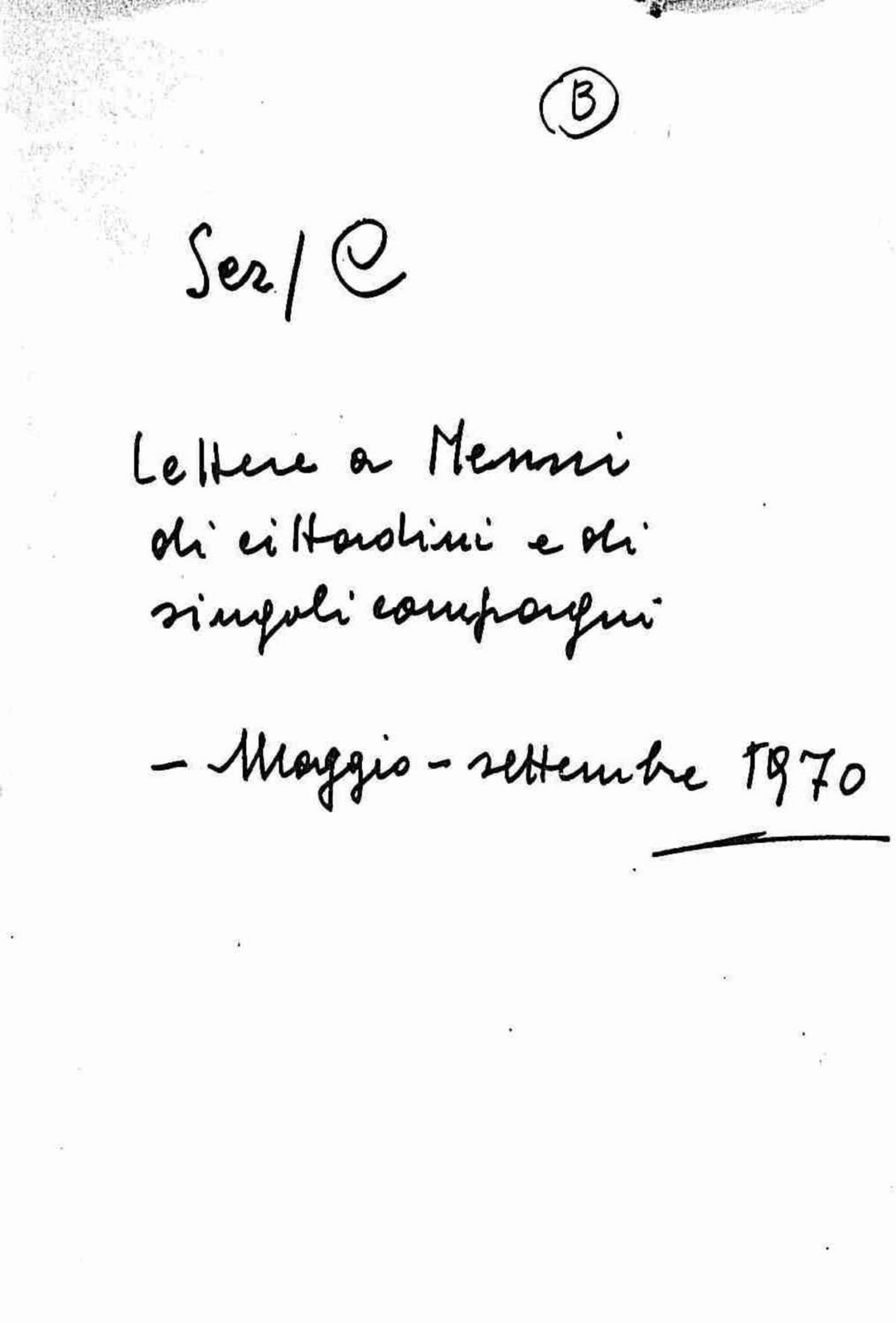 Lettere a Nenni di cittadini e singoli compagni, 1970 mag. - set.