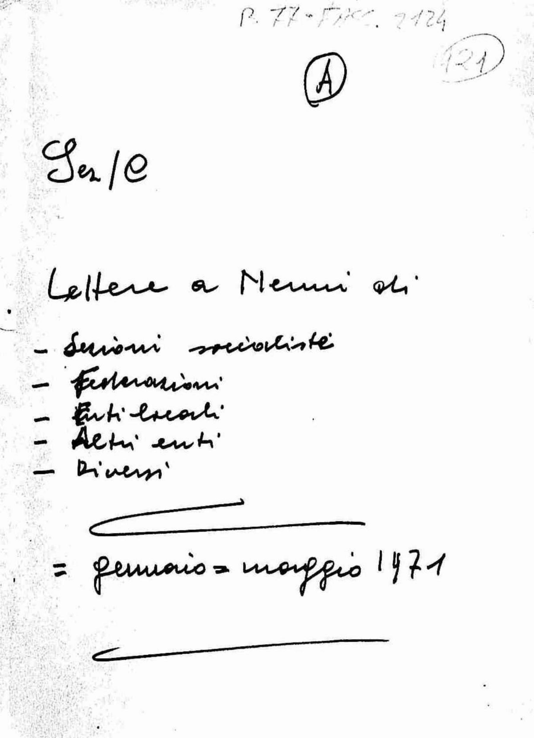 Lettere a Nenni di sezioni socialiste, federazioni, enti locali, altri enti, diversi, 1971 gen. - mag.