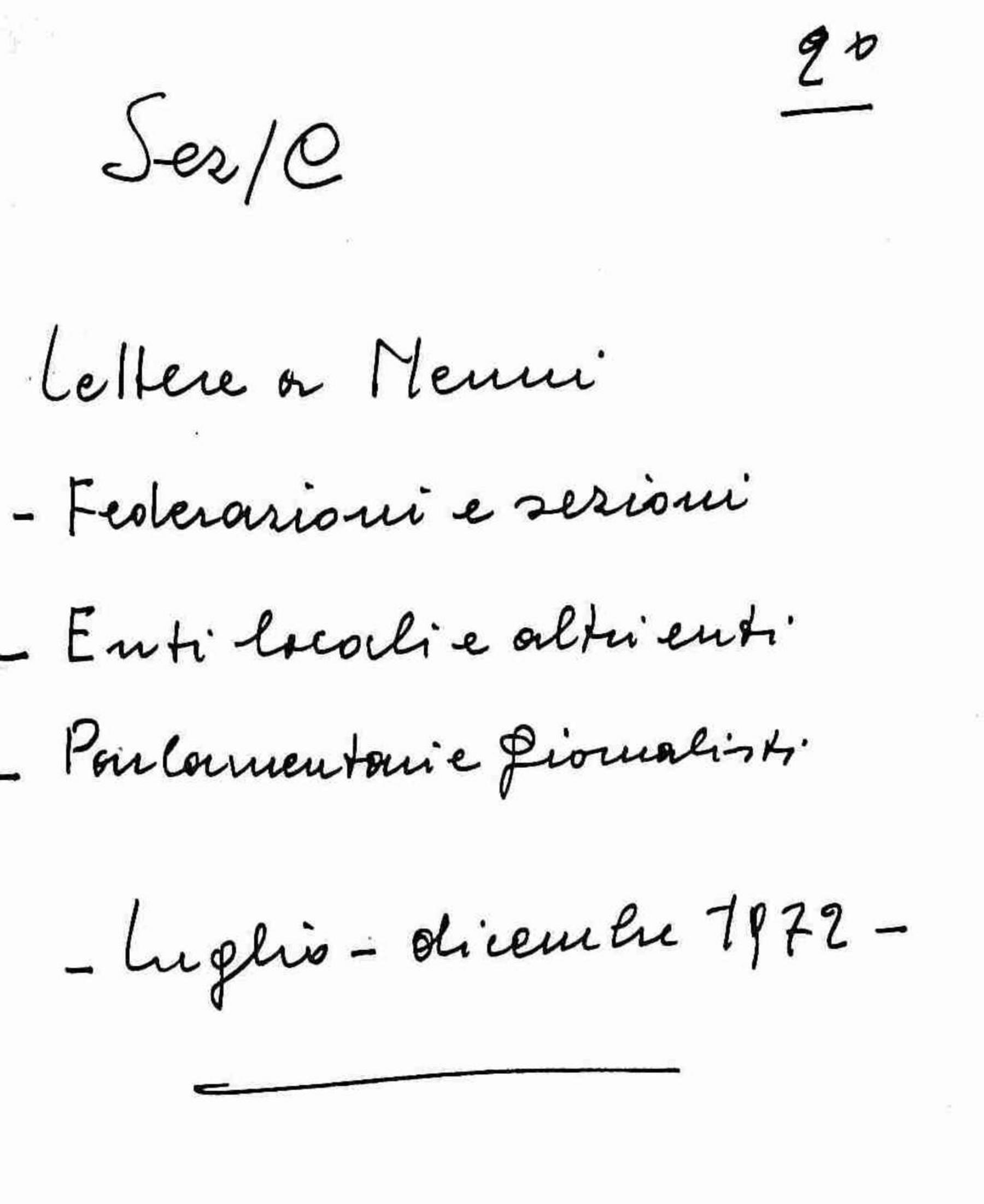 Lettere a Nenni di federazioni e sezioni, enti locali e altri enti, parlamentari e giornalisti, 1972 lug. - dic.