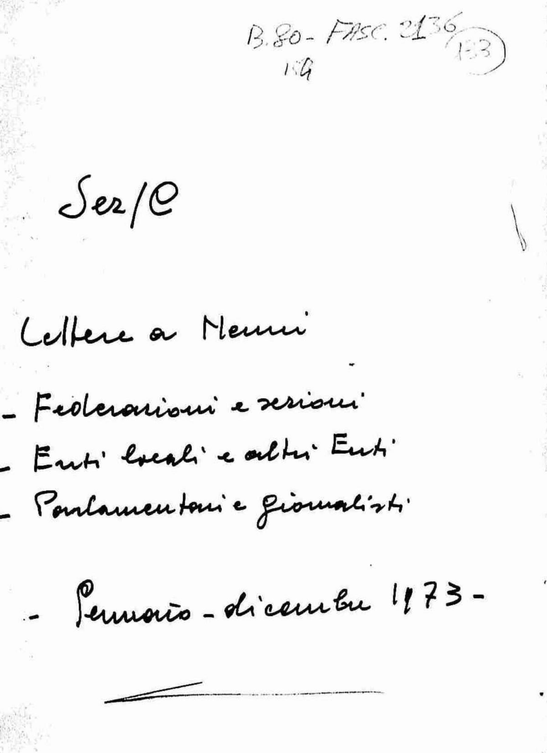 Lettere a Nenni di federazioni e sezioni, enti locali ed altri enti, parlamentari e giornalisti, 1973 gen. - dic.
