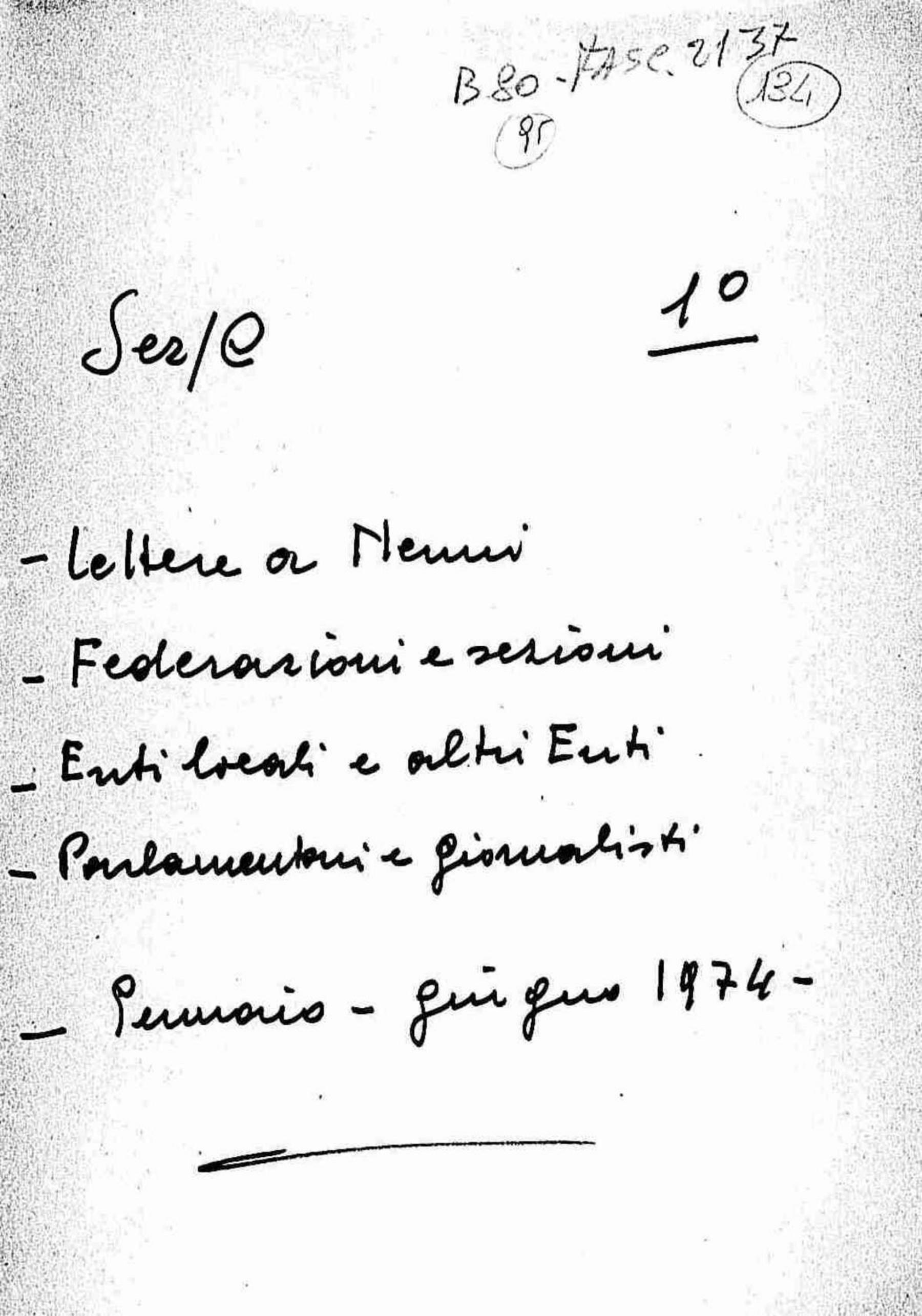Lettere a Nenni di federazioni e sezioni, enti locali ed altri enti, parlamentari e giornalisti, 1974 gen. - giu.