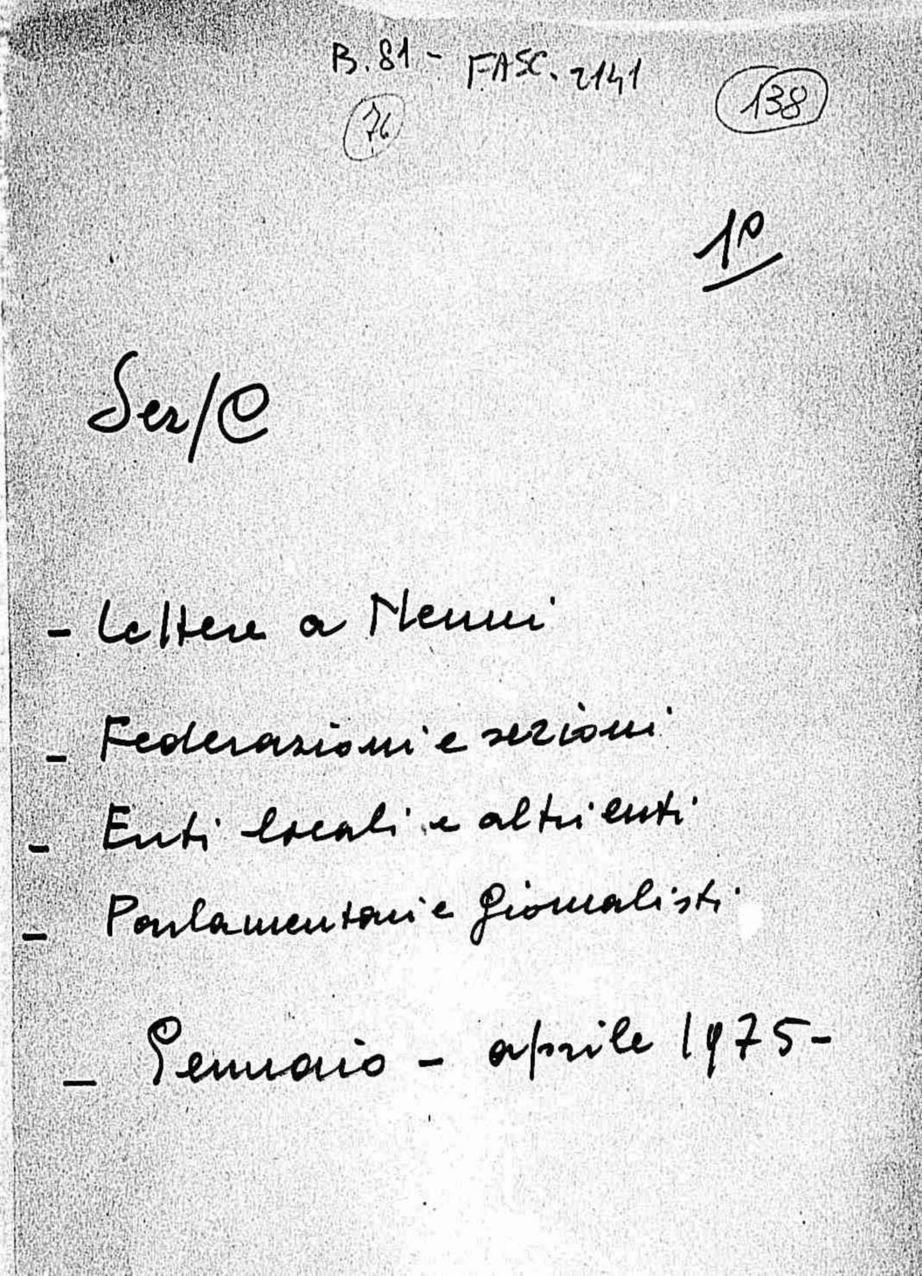 Lettere a Nenni di federazioni e sezioni, di enti locali e altri enti, di parlamentari e giornalisti, 1975 gen. - apr.