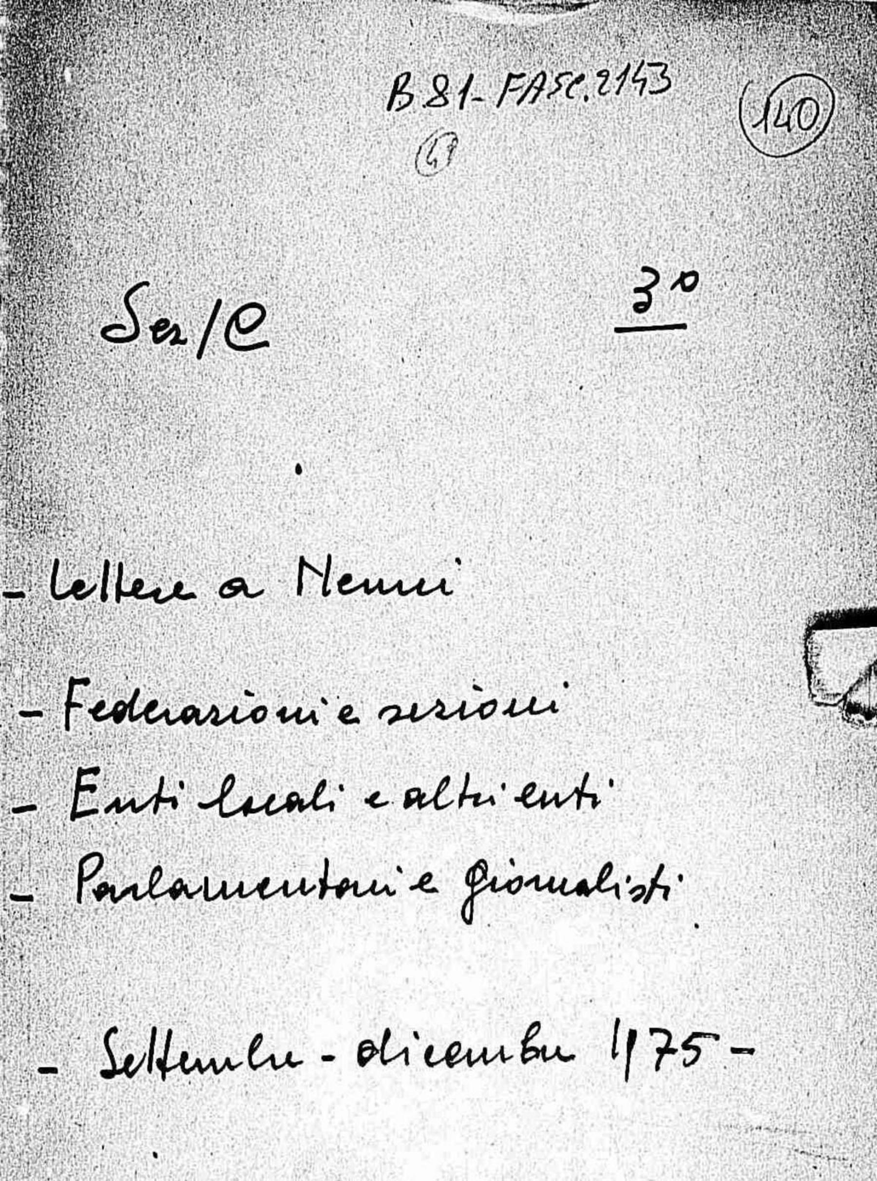 Lettere a Nenni di federazioni e sezioni, enti locali ed altri enti, parlamentari e giornalisti, 1975 set. - dic.