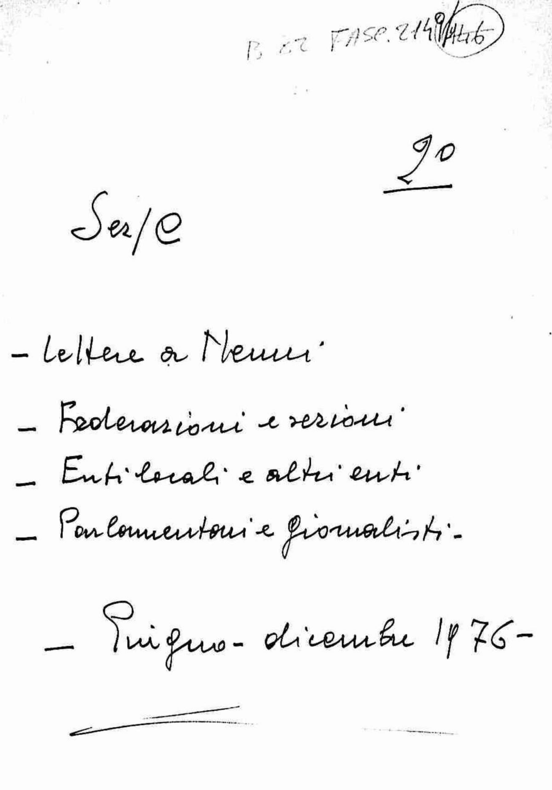 Lettere a Nenni di federazioni e sezioni, enti locali ed altri enti, parlamentari e giornalisti, 1976 giu. - dic.
