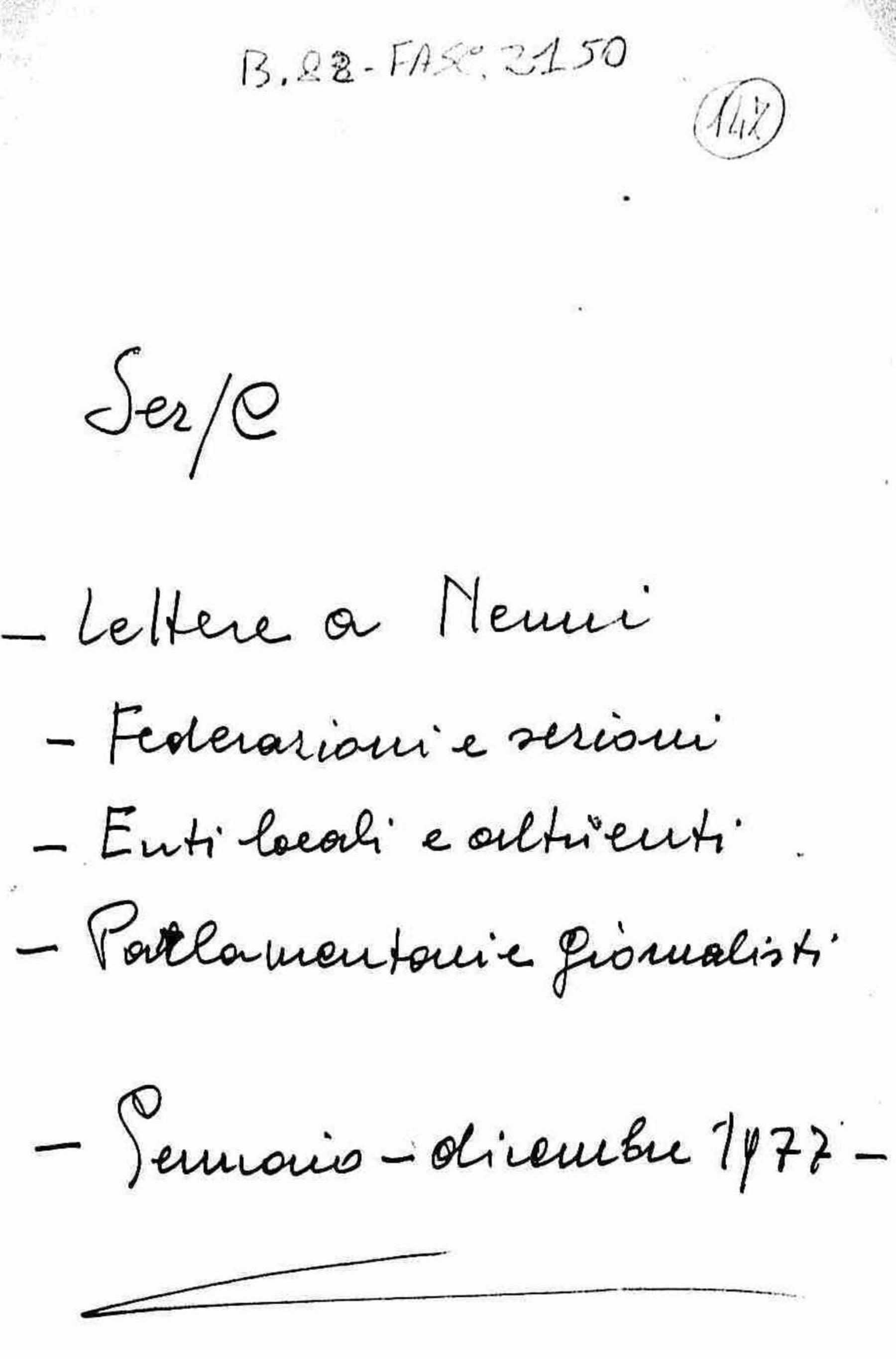 Lettere a Nenni di federazioni e sezioni, enti locali e altri enti, parlamentari e giornalisti, 1977 gen. - dic.