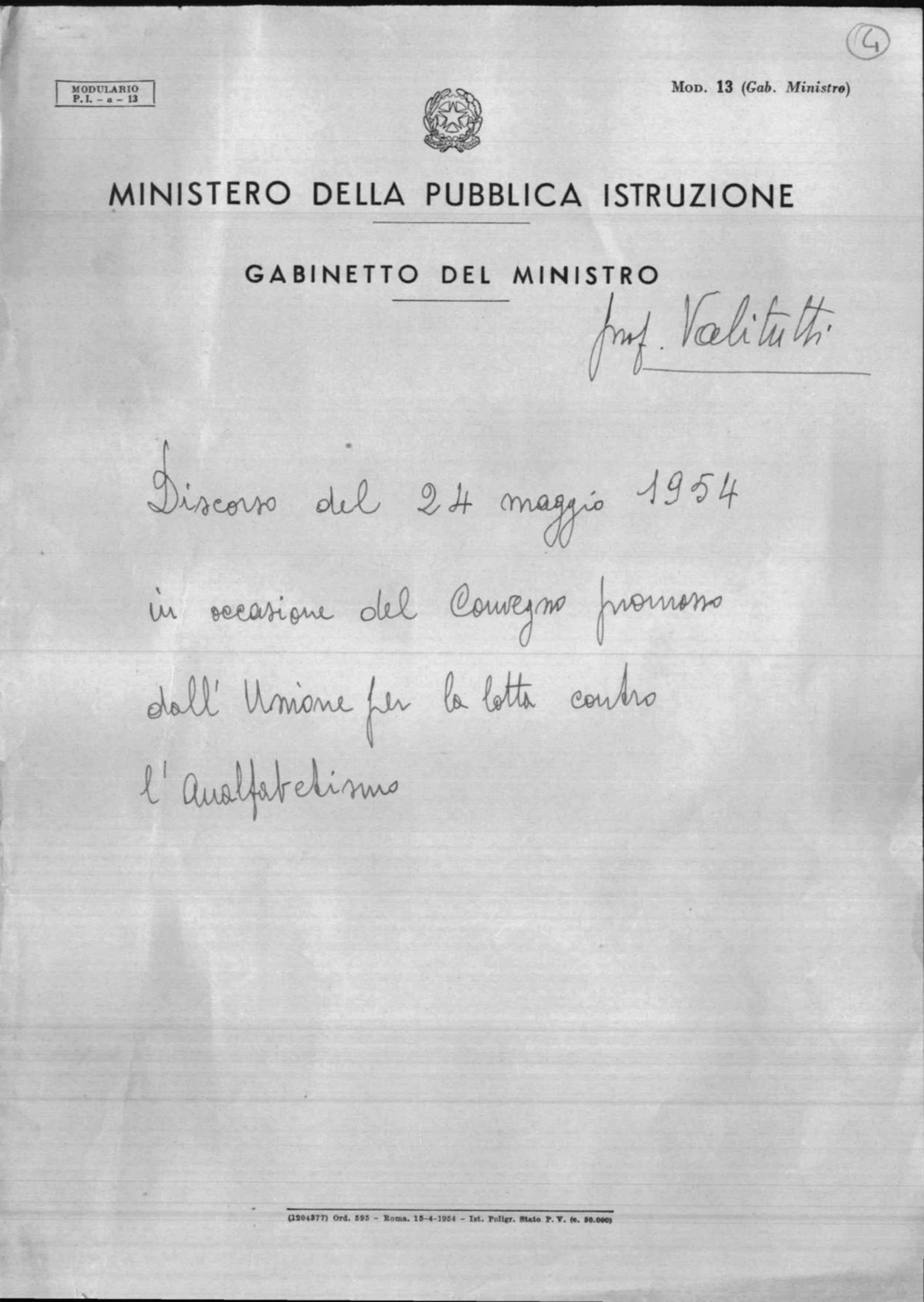 Discorso del 24 maggio 1954 in occasione del Convegno promosso dall'Unione per la lotta contro l'analfabetismo, 1954 giu.