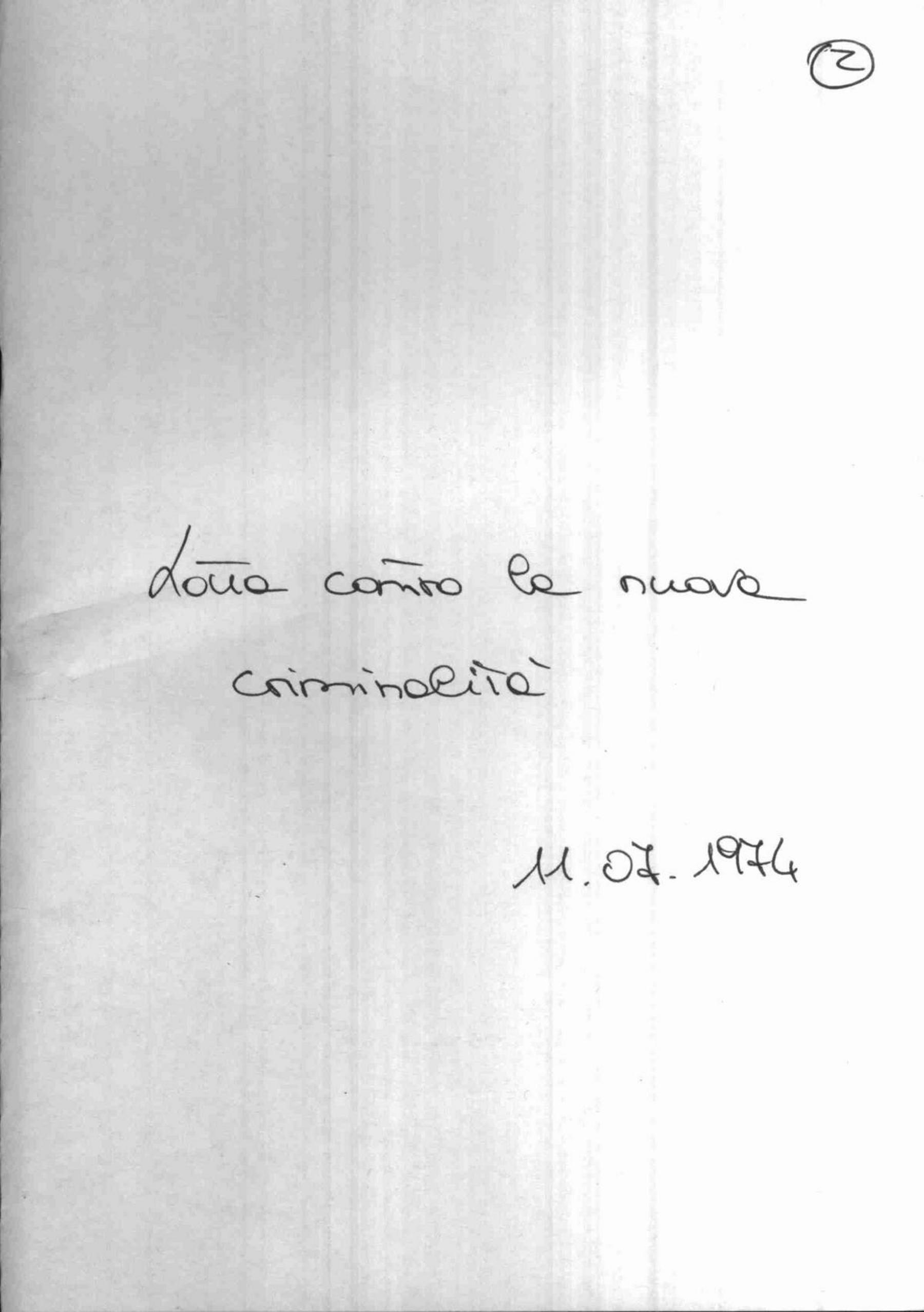 Lotta contro la nuova criminalità, 1974 lug. 11